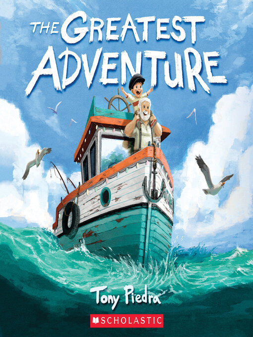 Title details for The Greatest Adventure by Tony Piedra - Wait list